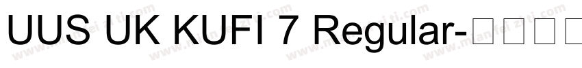 UUS UK KUFI 7 Regular字体转换